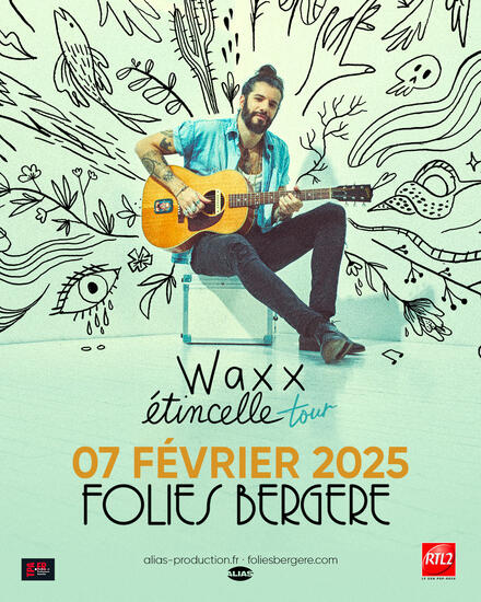 WAXX au Théâtre des Folies Bergère