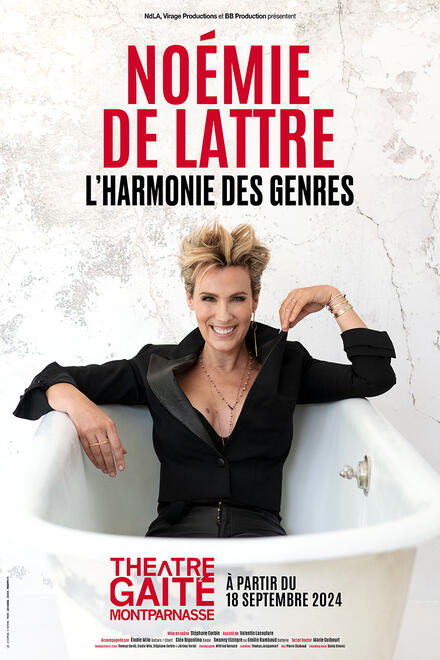 NOEMIE DE LATTRE - L' Harmonie des genres au Théâtre de la Gaîté Montparnasse