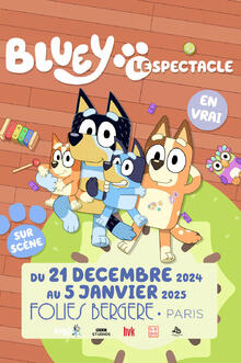 BLUEY, le spectacle