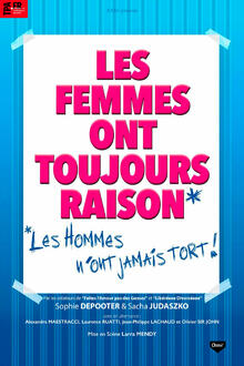 LES FEMMES ONT TOUJOURS RAISON