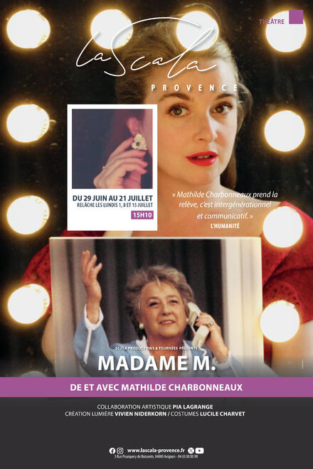 Madame M. au Théâtre La Scala Provence