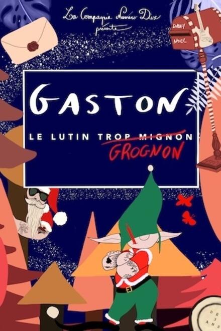 GASTON, le lutin Grognon (trop mignon) ! au Théâtre à l'Ouest Auray