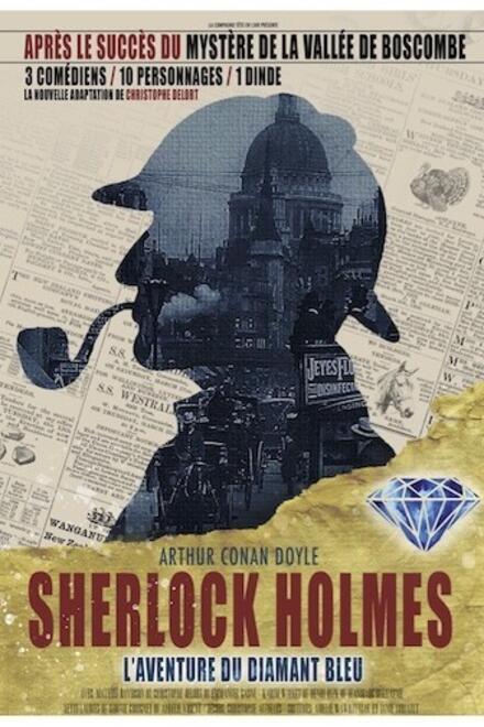 Sherlock Holmes - L'aventure du diamant bleu au Théâtre à l'Ouest Rouen