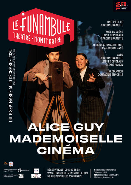 Alice Guy, mademoiselle cinéma au Théâtre du Funambule Montmartre