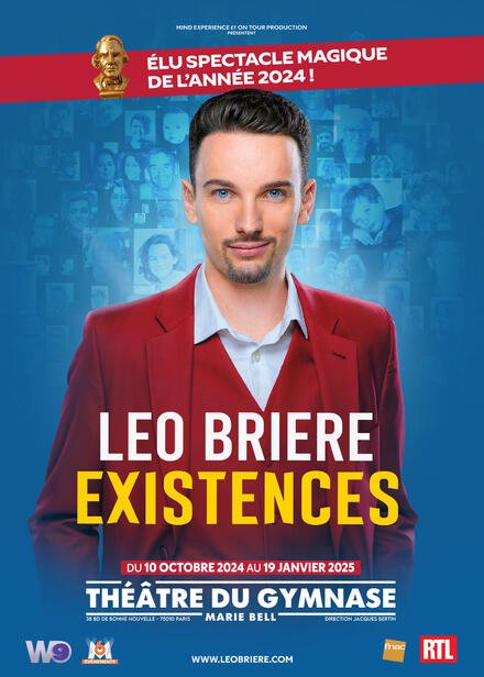 Léo Brière - Existence au Théâtre du Gymnase Marie Bell