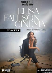 Elisa fait son cinéma, Théâtre Marigny Studio