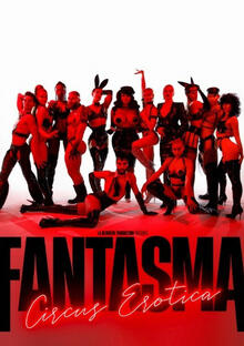 FANTASMA Circus Erotica