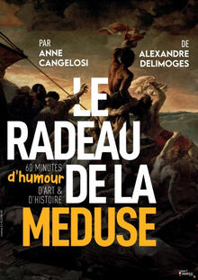 Le radeau de la Méduse, théâtre Marilu Prod