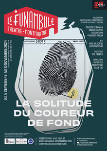 La solitude du coureur de fond, Théâtre du Funambule Montmartre