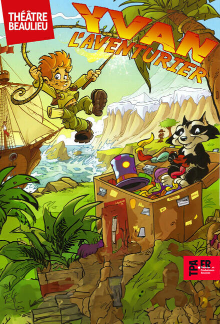 Yvan l'aventurier - Autour du monde au Théâtre Beaulieu