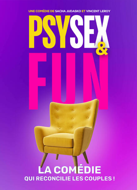 Psy, Sex and Fun au Théâtre Victoire