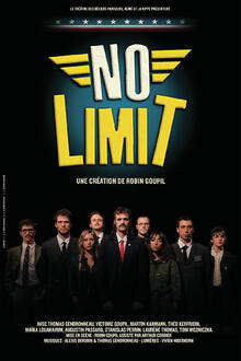 No Limit, théâtre En tournée