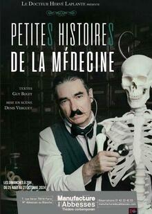 Petites histoires de la médecine, Théâtre la Manufacture des Abbesses