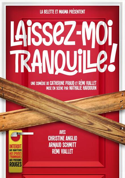 LAISSEZ-MOI TRANQUILLE ! au Théâtre de Jeanne