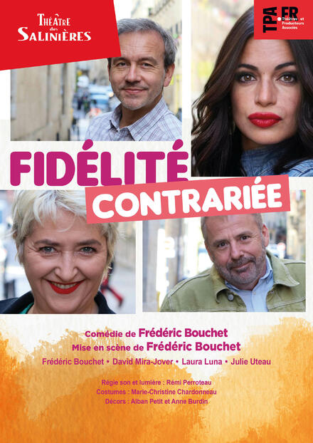 FIDELITE CONTRARIEE au Théâtre Atlantic Productions