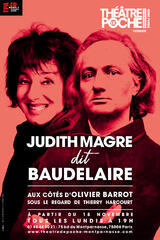 JUDITH MAGRE DIT BAUDELAIRE AUX CÔTÉS D'OLIVIER BARROT