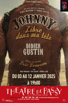 Johnny, libre dans ma tête, Théâtre de Passy