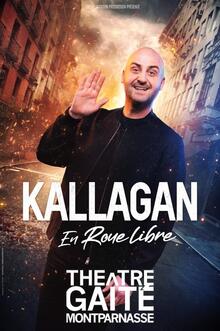 KALLAGAN En roue libre, Théâtre de la Gaîté Montparnasse