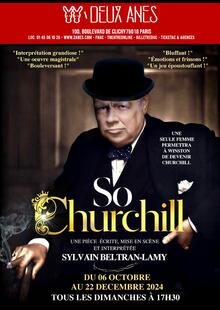 So Churchill, Théâtre des Deux Anes