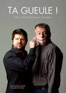 Ta Gueule !, Théâtre Comédie Odéon