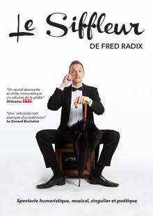 Le Siffleur de Fred Radix