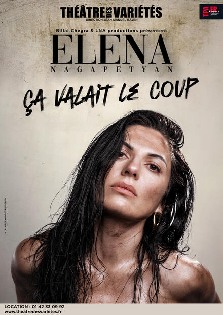 ELENA - Ça valait le coup ! au Théâtre des Variétés