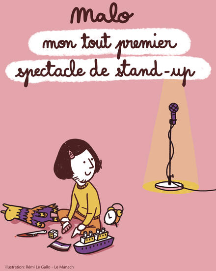 Malo dans "mon tout premier spectacle de stand-up" à Nantes au Théâtre La compagnie du Café-Théâtre