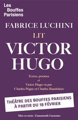 Fabrice Luchini lit Victor Hugo