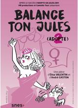 Balance ton jules (Adopte 2)