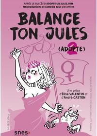 Balance ton jules (Adopte 2)