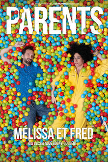 MELISSA et FRED - Parents, Théâtre La compagnie du Café-Théâtre