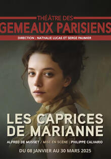 Les caprices de Marianne, Théâtre des Gémeaux Parisiens