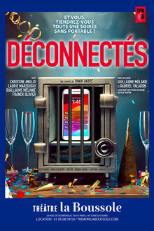 Déconnectés, Théâtre La Boussole