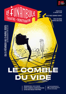 Le comble du vide, Théâtre du Funambule Montmartre