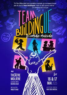 Team Buildingue, la comédie musicale