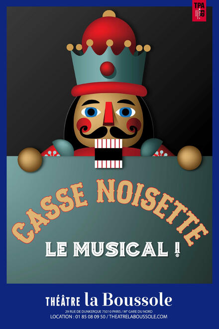 Casse Noisette - Le Musical au Théâtre La Boussole