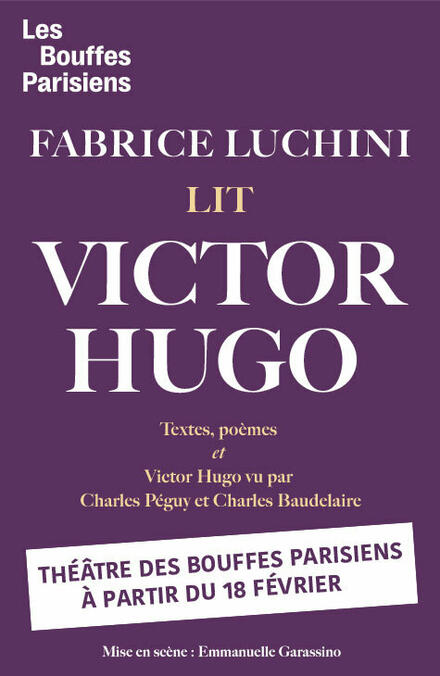 Fabrice Luchini lit Victor Hugo au Théâtre des Bouffes Parisiens