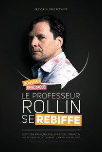 Le Professeur Rollin se rebiffe, Théâtre Michel