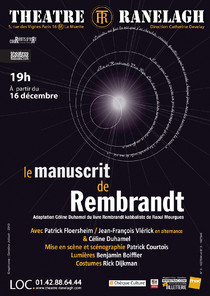 Le manuscrit de Rembrandt, Théâtre le Ranelagh