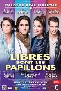 LIBRES SONT LES PAPILLONS, Théâtre Rive Gauche