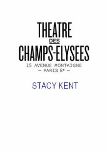 Stacy Kent, Théâtre des Champs-Elysées