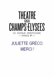 Juliette Gréco. Merci !, Théâtre des Champs-Elysées