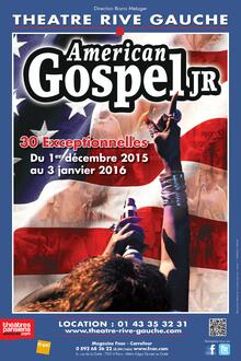 American Gospel Jr., Théâtre Rive Gauche