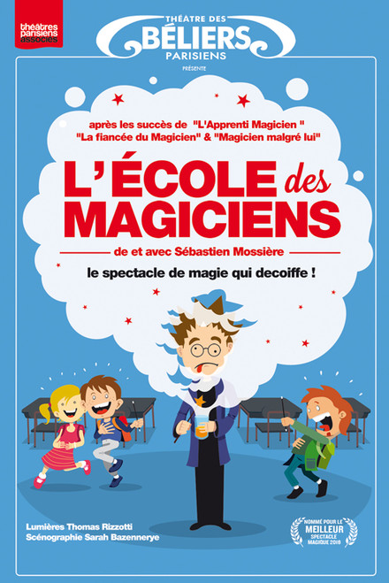 L'Ecole des Magiciens au Théâtre des Béliers Parisiens