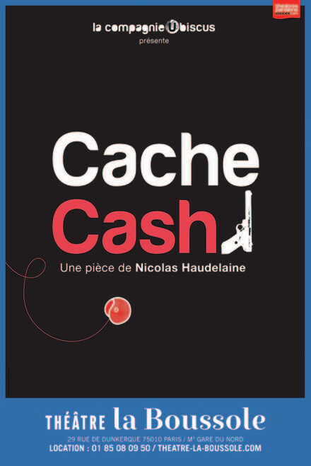 Cache Cash au Théâtre La Boussole