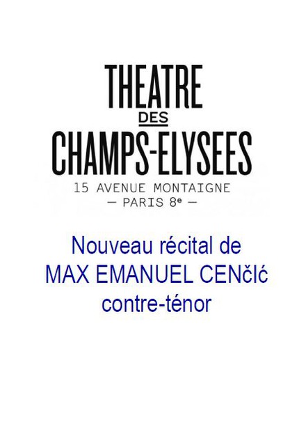 Nouveau récital de Max Emanuel Cenčić - contre-ténor au Théâtre des Champs-Elysées
