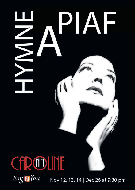 Hymne à Piaf - Caroline Nin au Théâtre Essaïon