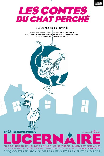 LES CONTES DU CHAT PERCHÉ au Théâtre Lucernaire