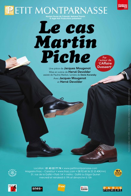 LE CAS MARTIN PICHE au Théâtre du Petit Montparnasse