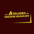 Les « Ateliers du Théâtre Beaulieu »